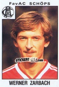 Cromo Werner Zarbach - Österreichische Fußball-Bundesliga 1984-1985 - Panini
