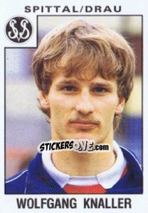 Sticker Wolfgang Knaller - Österreichische Fußball-Bundesliga 1984-1985 - Panini