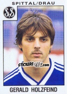 Sticker Gerald Holzfeind - Österreichische Fußball-Bundesliga 1984-1985 - Panini