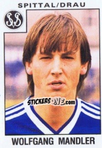 Sticker Wolfgang Mandler - Österreichische Fußball-Bundesliga 1984-1985 - Panini