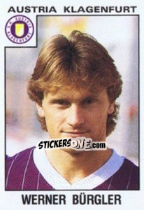 Sticker Werner Bürgler - Österreichische Fußball-Bundesliga 1984-1985 - Panini