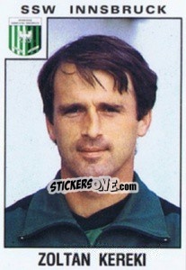 Sticker Zoltan Kereki - Österreichische Fußball-Bundesliga 1984-1985 - Panini