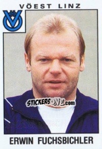 Sticker Erwin Fuchsbichler - Österreichische Fußball-Bundesliga 1984-1985 - Panini