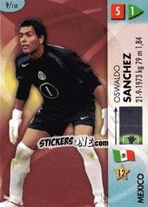 Sticker Oswaldo Sanchez - GOAAAL! FIFA World Cup Germany 2006 n. 9 - Panini