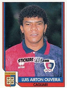 Sticker Luis Airton Oliviera - Italy Tutto Calcio 1993-1994 - Sl