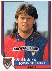 Sticker Tomas Skuhravy - Italy Tutto Calcio 1993-1994 - Sl