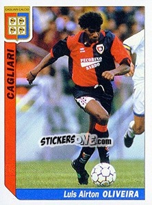 Cromo Luis Airton Oliviera - Italy Tutto Calcio 1994-1995 - Sl