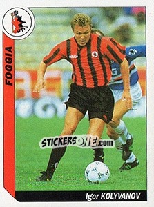 Sticker Igor Kolyvanov - Italy Tutto Calcio 1994-1995 n. 112 - Sl