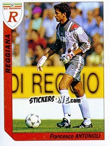Cromo Francesco Antonioli - Italy Tutto Calcio 1994-1995 - Sl