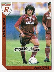 Cromo Paulo Futre - Italy Tutto Calcio 1994-1995 - Sl