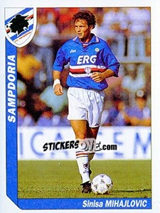 Sticker Sinisa Mihajlovic - Italy Tutto Calcio 1994-1995 n. 307 - Sl