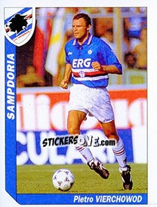 Sticker Pietro Vierchowod - Italy Tutto Calcio 1994-1995 - Sl