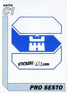 Sticker Scudetto Pro Sesto - Italy Tutto Calcio 1994-1995 - Sl