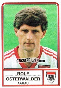 Cromo Rolf Osterwalder - Football Switzerland 1984-1985 - Panini