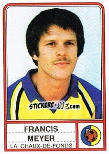 Figurina Francis Meyer - Football Switzerland 1984-1985 - Panini