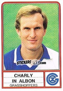 Figurina Charly In Albon - Football Switzerland 1984-1985 - Panini