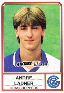 Cromo Andre Ladner - Football Switzerland 1984-1985 - Panini