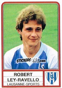 Cromo Robert Ley-Ravello - Football Switzerland 1984-1985 - Panini