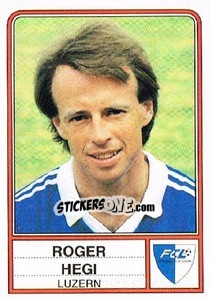 Cromo Roger Hegi - Football Switzerland 1984-1985 - Panini
