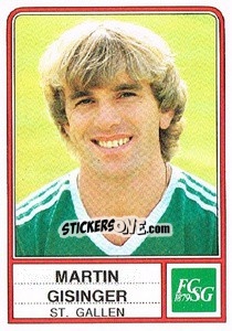 Figurina Martin Gisinger - Football Switzerland 1984-1985 n. 136 - Panini