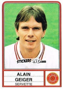 Figurina Alain Geiger - Football Switzerland 1984-1985 - Panini