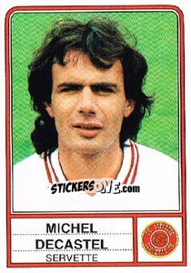Cromo Michel Decastel - Football Switzerland 1984-1985 - Panini