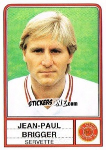 Sticker Jean-Paul Brigger - Football Switzerland 1984-1985 - Panini