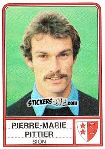 Sticker Pierre-Marie Pittier - Football Switzerland 1984-1985 - Panini