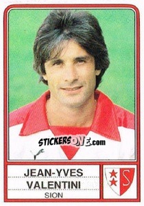 Cromo Jean-Yves Valentini - Football Switzerland 1984-1985 - Panini