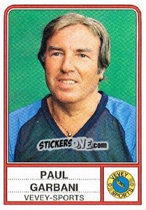 Figurina Paul Garbani - Football Switzerland 1984-1985 - Panini