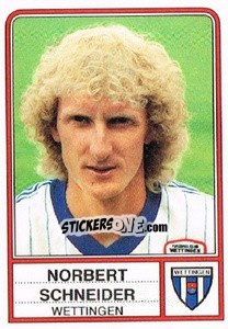 Figurina Norbert Schneider - Football Switzerland 1984-1985 - Panini