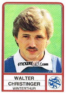 Cromo Walter Christinger - Football Switzerland 1984-1985 - Panini