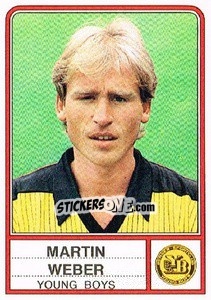 Cromo Martin Weber - Football Switzerland 1984-1985 - Panini