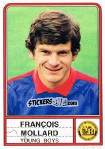 Figurina Francois Mollard - Football Switzerland 1984-1985 - Panini