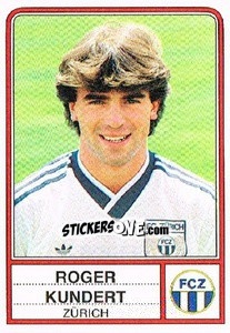 Cromo Roger Kundert - Football Switzerland 1984-1985 - Panini