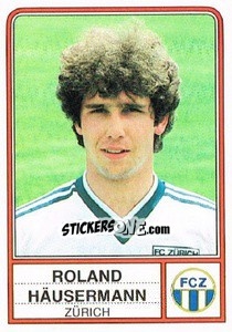 Figurina Roland Hausermann - Football Switzerland 1984-1985 n. 286 - Panini