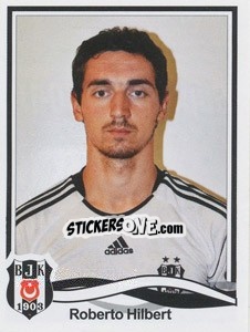 Cromo Roberto Hilbert - Spor Toto Süper Lig 2010-2011 - Panini