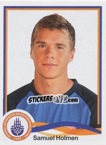Sticker Samuel Holmen - Spor Toto Süper Lig 2010-2011 - Panini