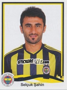 Sticker Selçuk Sahin - Spor Toto Süper Lig 2010-2011 - Panini