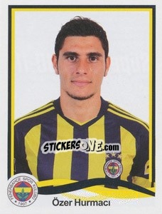 Cromo Özer Hurmaci - Spor Toto Süper Lig 2010-2011 - Panini