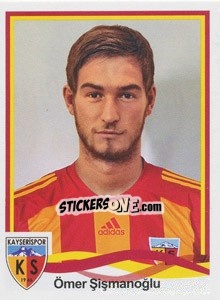 Figurina Ömer Sişmanoğlu - Spor Toto Süper Lig 2010-2011 - Panini