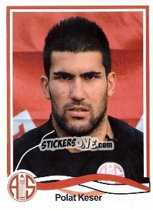 Cromo Polat Keser - Spor Toto Süper Lig 2010-2011 n. 314 - Panini