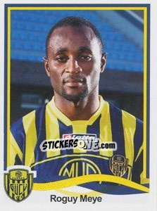 Cromo Roguy Meye - Spor Toto Süper Lig 2010-2011 - Panini