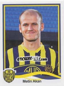 Sticker Metin Akan - Spor Toto Süper Lig 2010-2011 - Panini