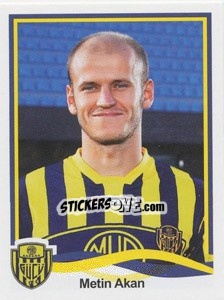 Cromo Metin Akan - Spor Toto Süper Lig 2010-2011 - Panini