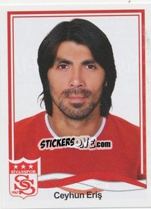 Sticker Ceyhun Eriş - Spor Toto Süper Lig 2010-2011 - Panini