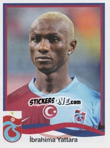 Sticker Ibrahima Yattara - Spor Toto Süper Lig 2010-2011 n. 395 - Panini