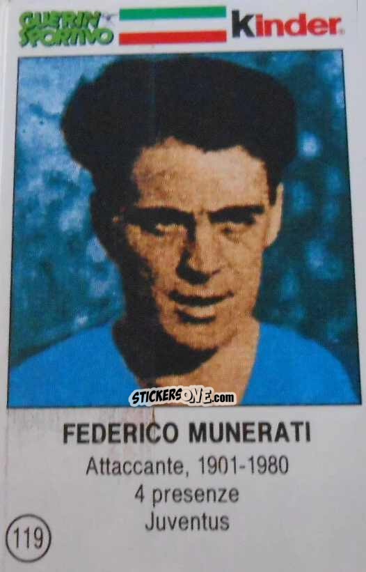 Cromo Federico Munerati - Azzurri. La Storia Della Nazionale Italiana n. 119 - Guerin Sportivo