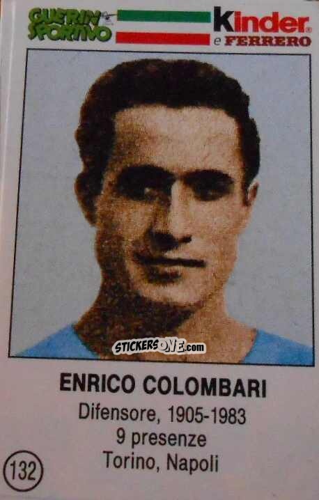 Cromo Enrico Colombari - Azzurri. La Storia Della Nazionale Italiana n. 132 - Guerin Sportivo