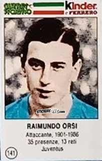 Sticker Raimundo Orsi - Azzurri. La Storia Della Nazionale Italiana n. 141 - Guerin Sportivo